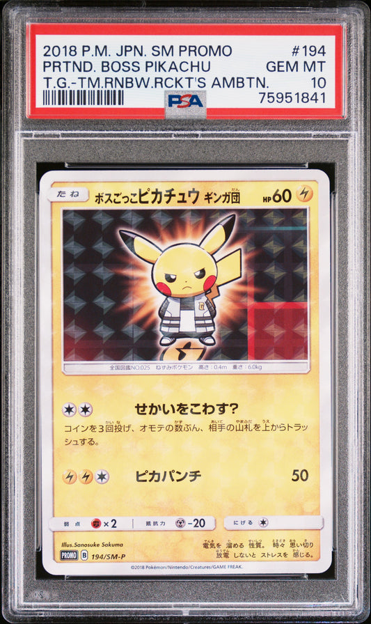 2018 PSA 10 Pretend Boss Pikachu 194/SM-P Team Galactic Rocket's Ambition Pokemon